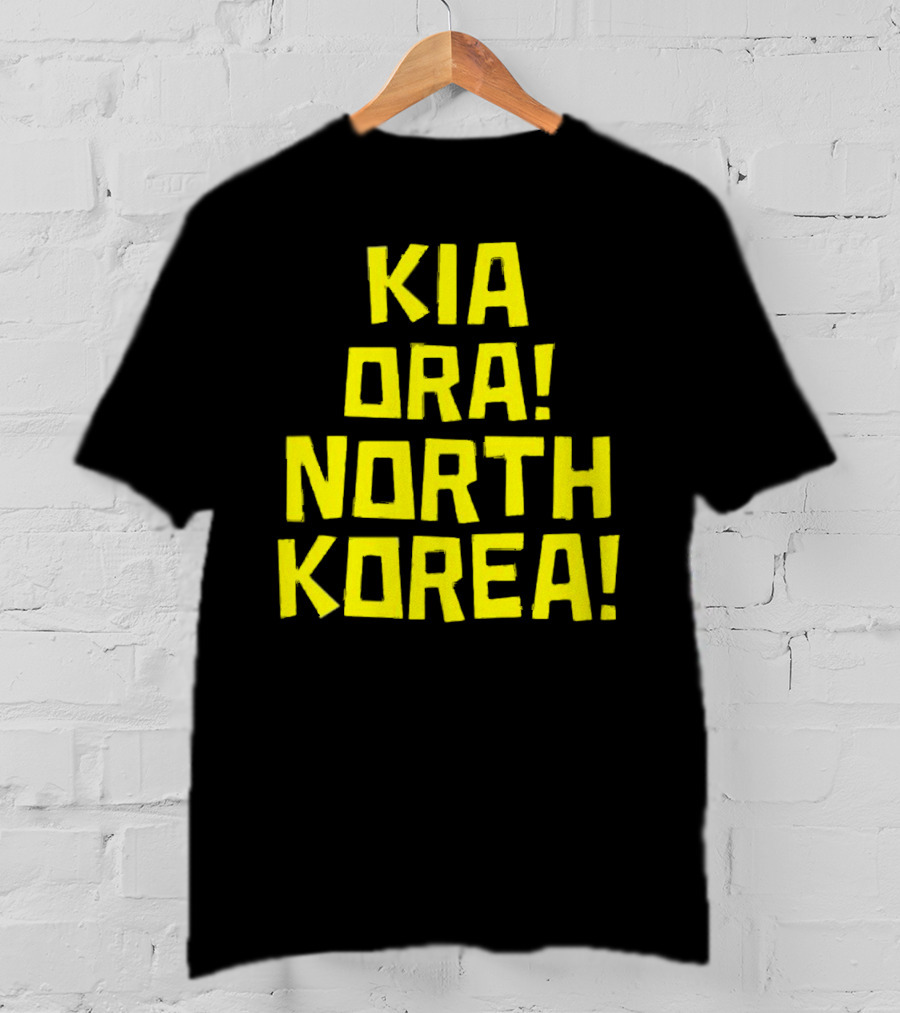 Kia Ora North Korea T-Shirt