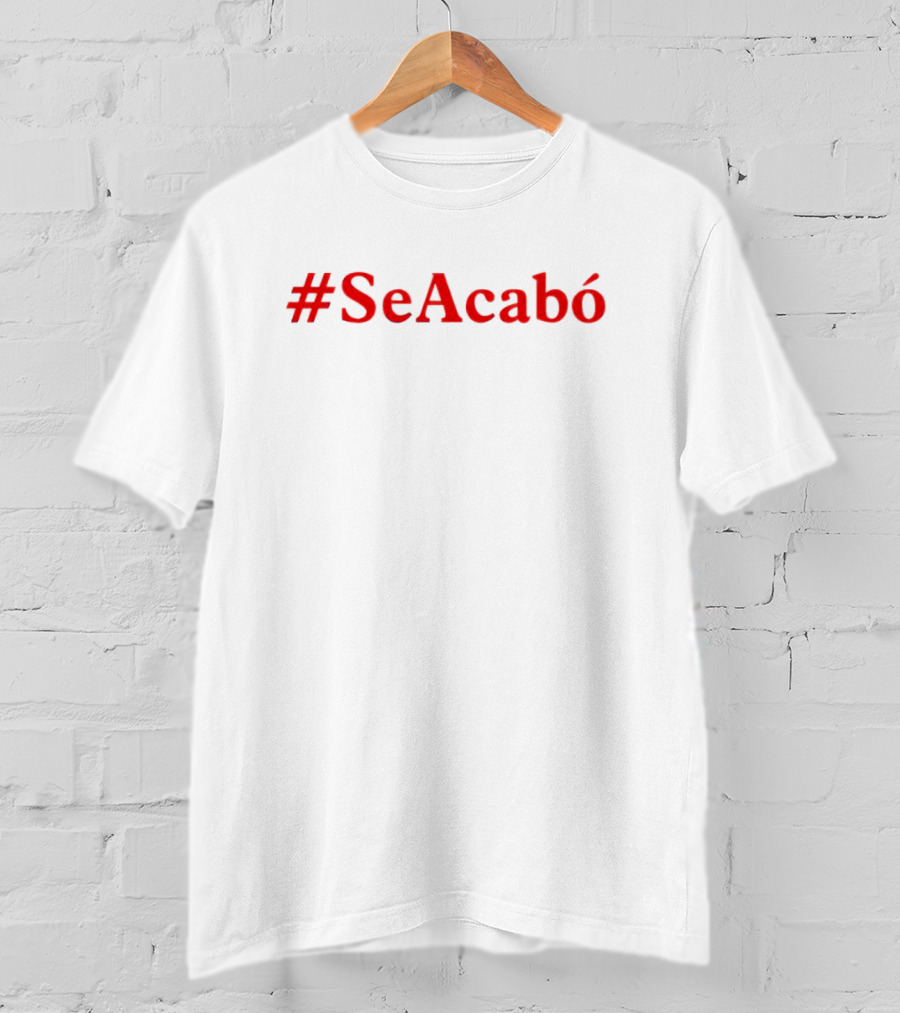 Sevilla Football Club Wearing #SeAcabó T-Shirt