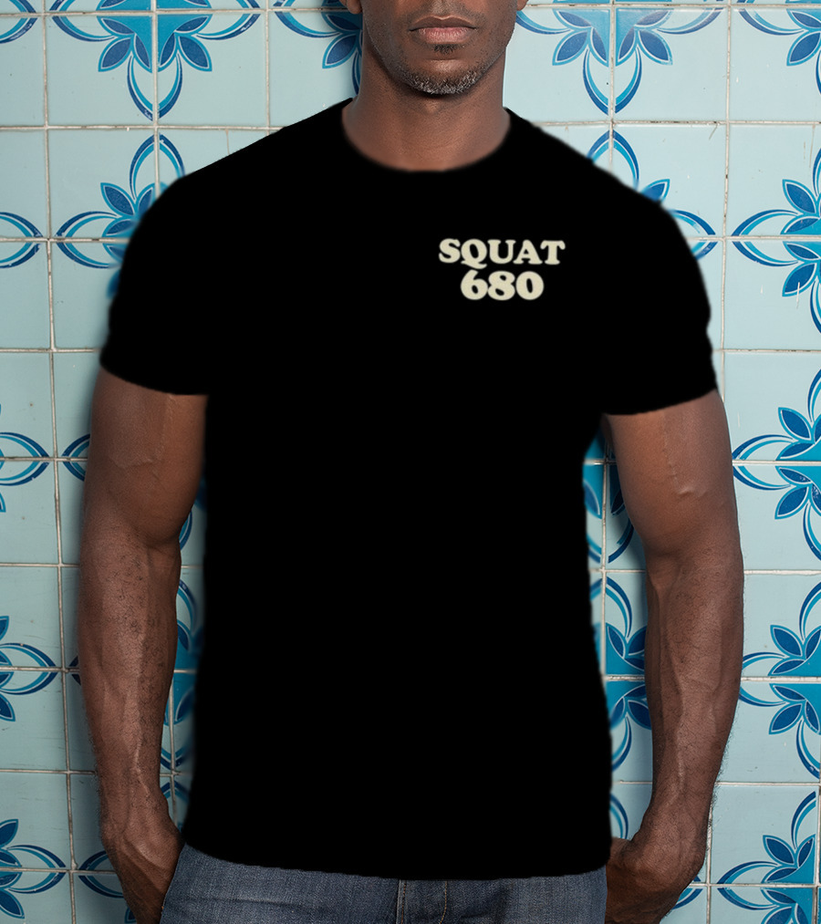 Squat 680 Leave It All On The Gym Floor Fitness Challenge T-Shirt