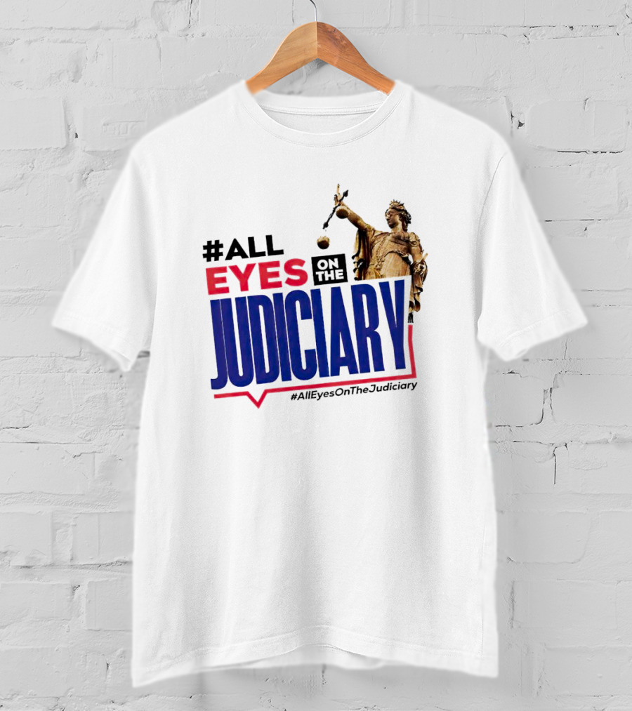 AllEyesOnTheJudiciary Statue Focus T-Shirt