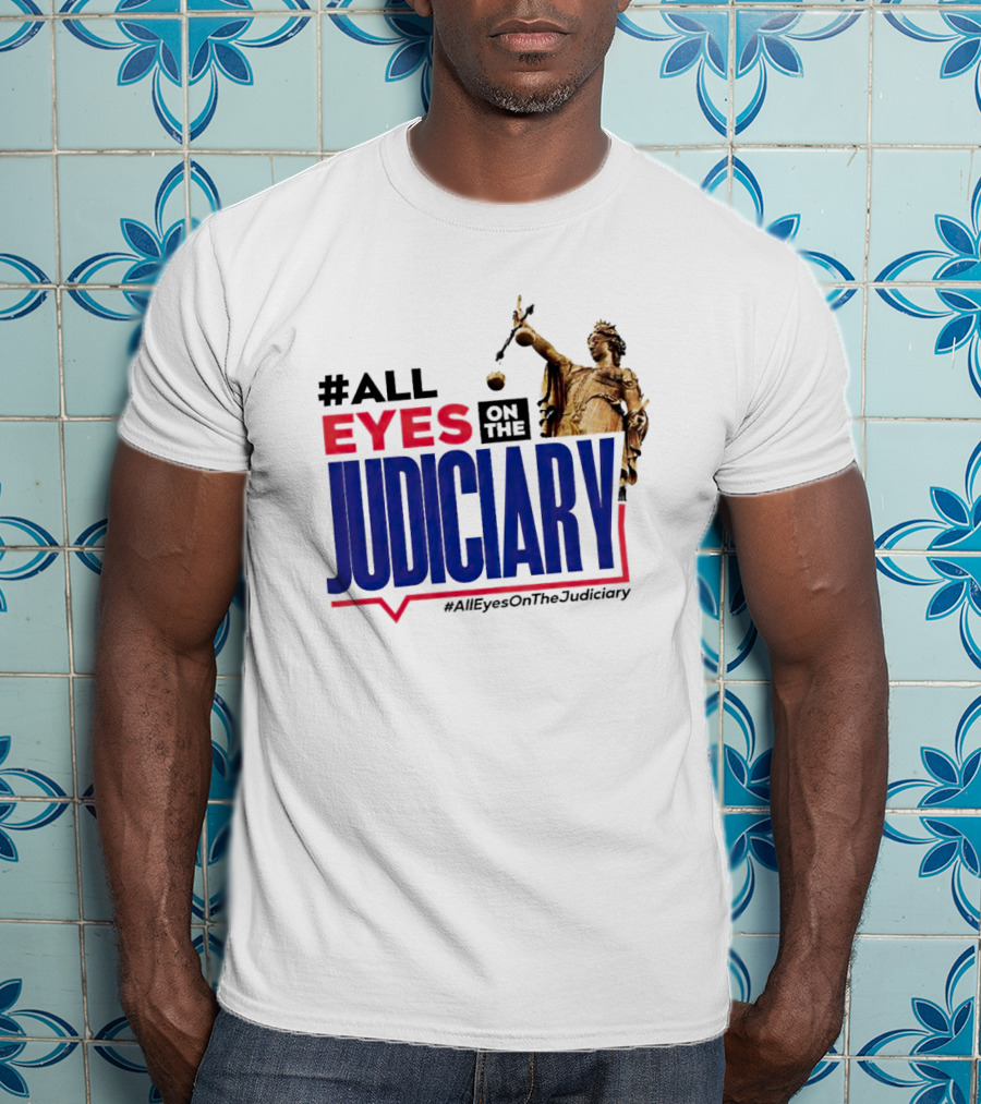 AllEyesOnTheJudiciary Statue Focus T-Shirt