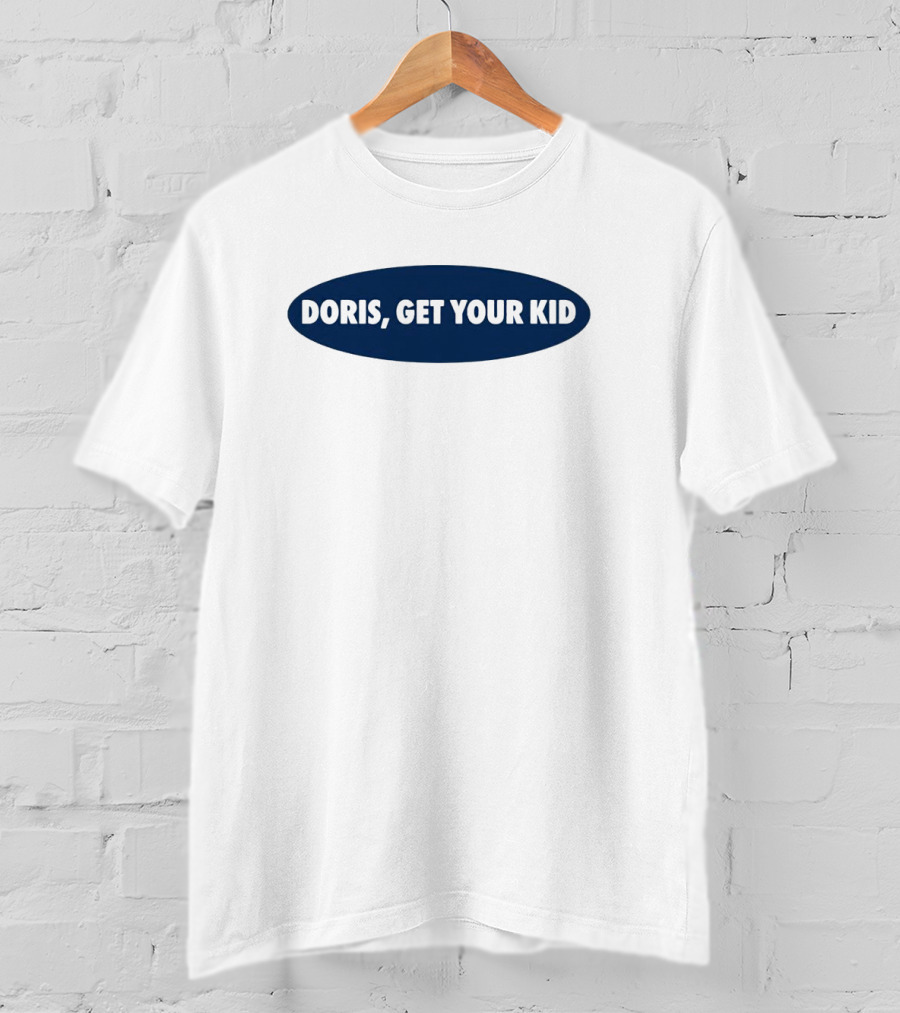 Doris Get Your Kid Retro Oval T-Shirt