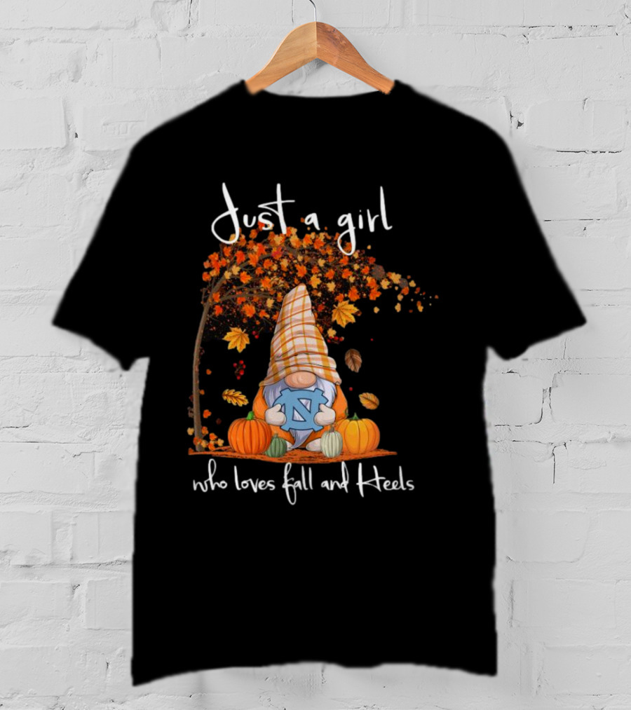 Just A Girl Who Loves Fall And North Carolina Tar Heels Gnome T-Shirt
