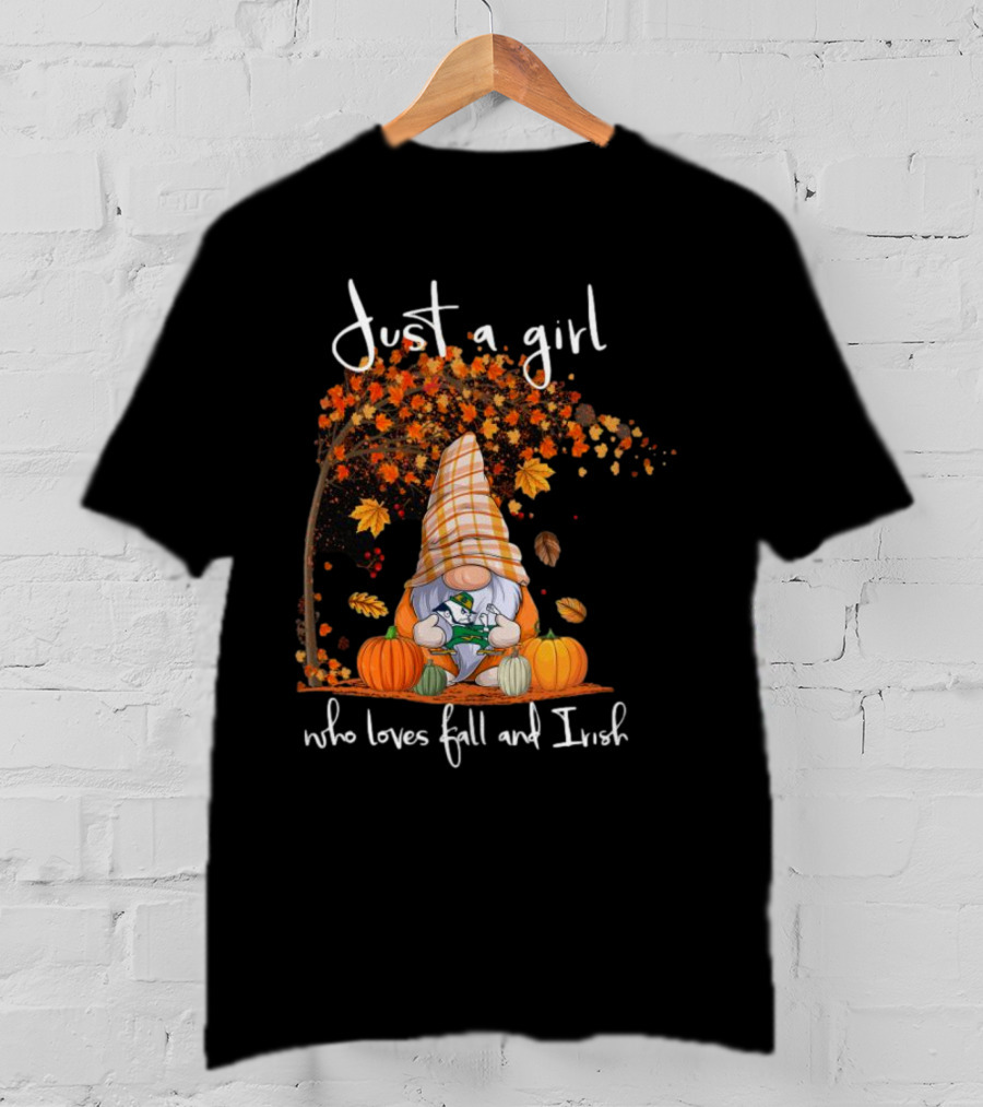 Just A Girl Who Loves Fall And Irish Gnome T-Shirt