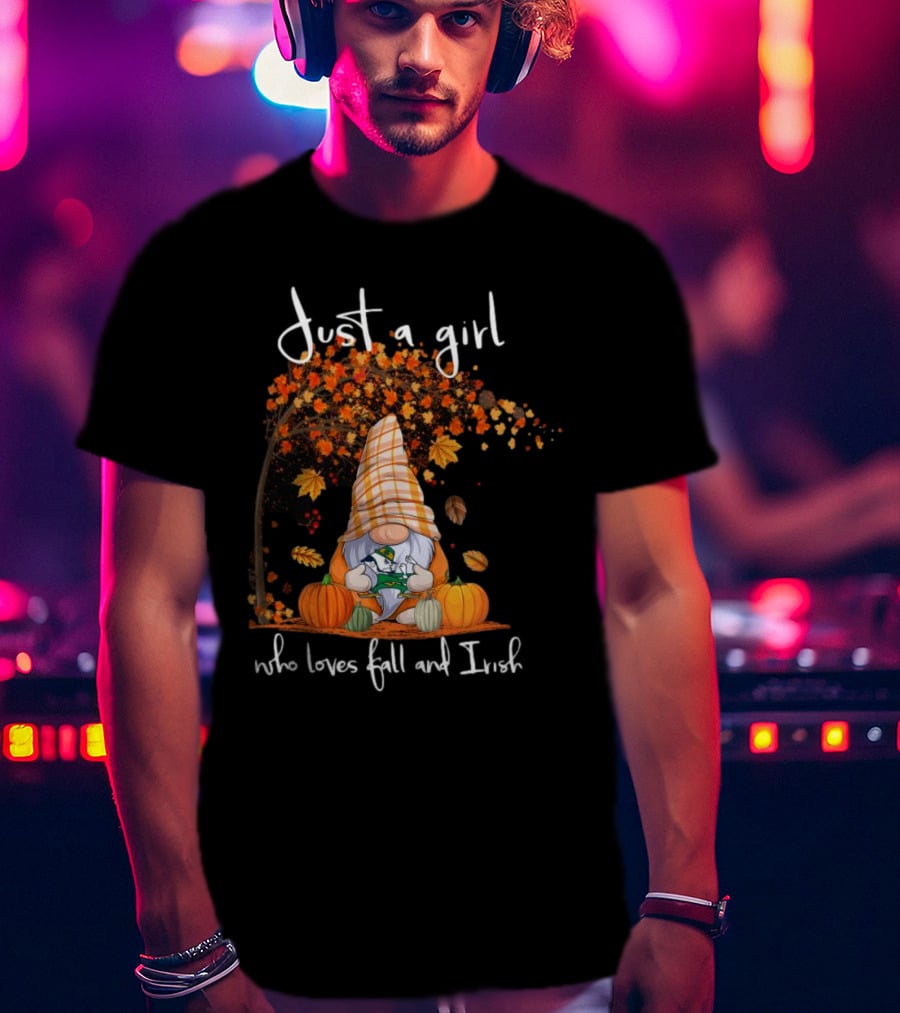 Just A Girl Who Loves Fall And Irish Gnome T-Shirt
