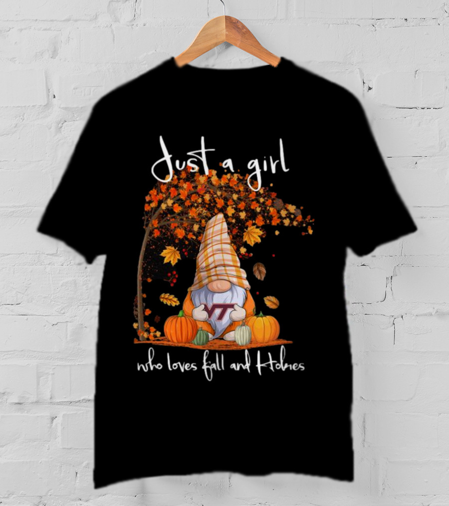 Just A Girl Who Loves Fall And Hokies T-Shirt