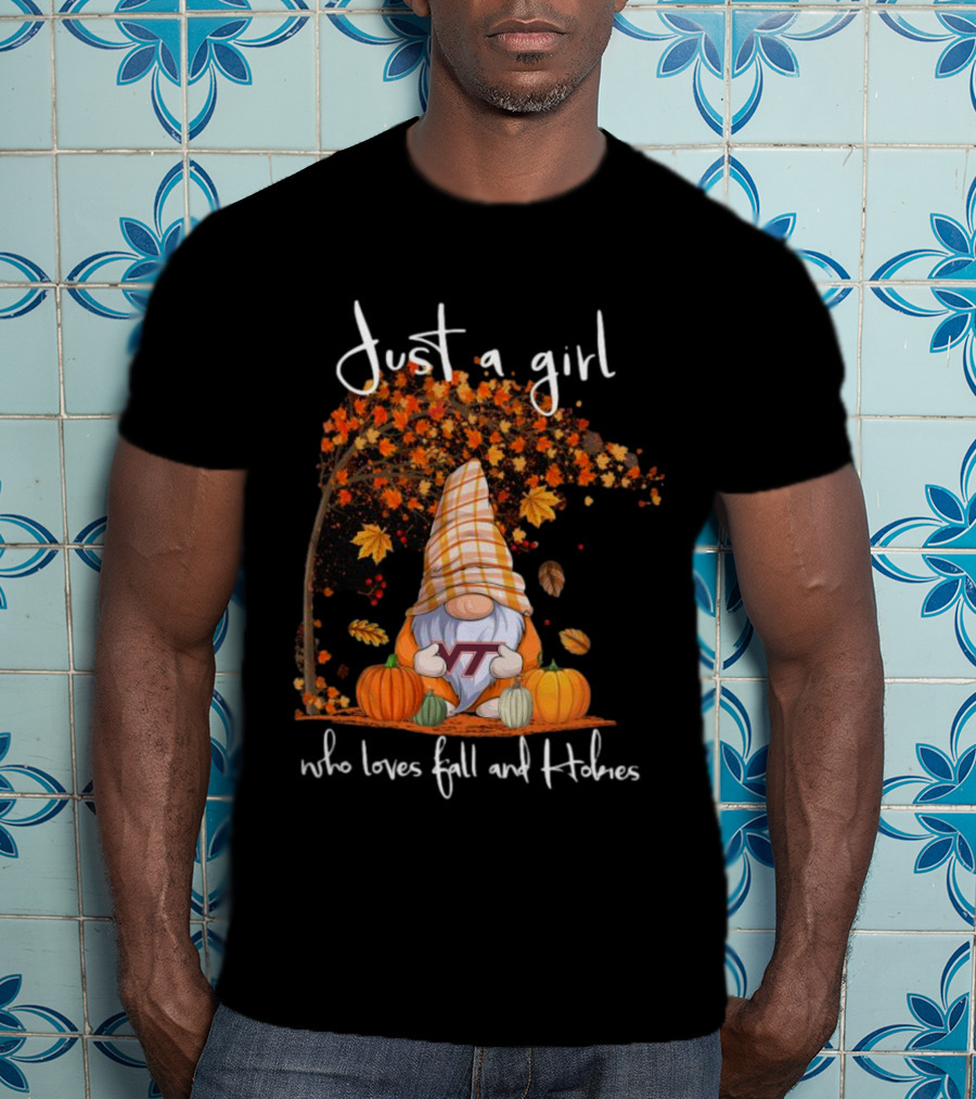 Just A Girl Who Loves Fall And Hokies T-Shirt