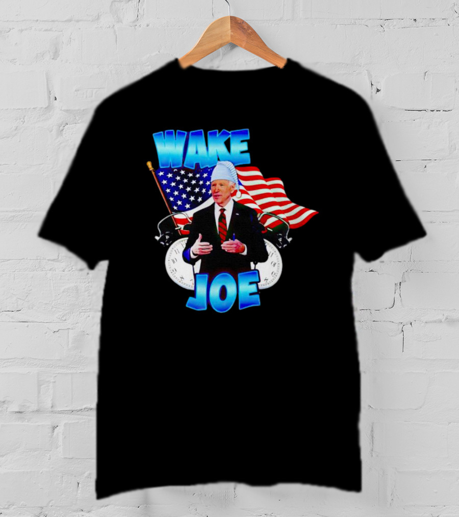 Wake Up Joe American Flag Clock Patriots T-Shirt