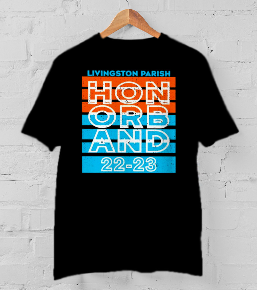 Livingston Parish Honor Band 22-23 T-Shirt