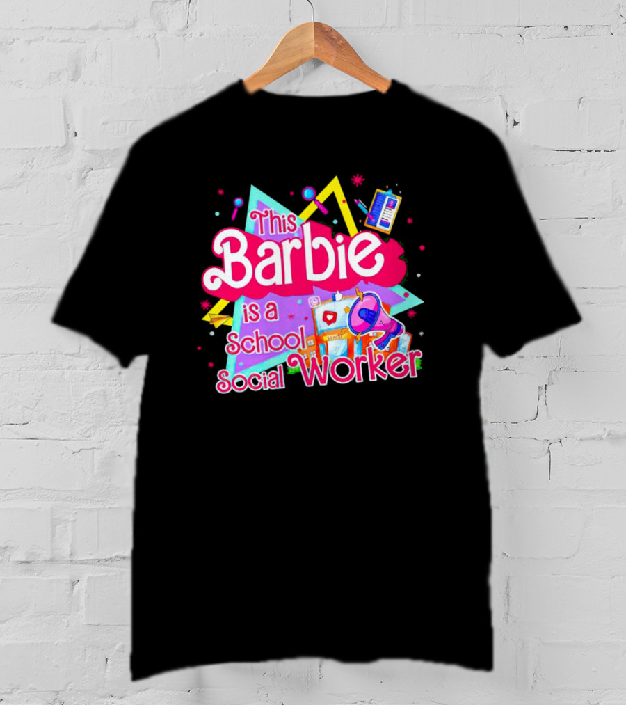 This Barbie Is A School Social Worker Retro 80s Educational T-Shirt