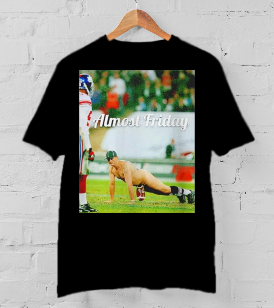 Almost Friday Football Moment On The Field T-Shirt
