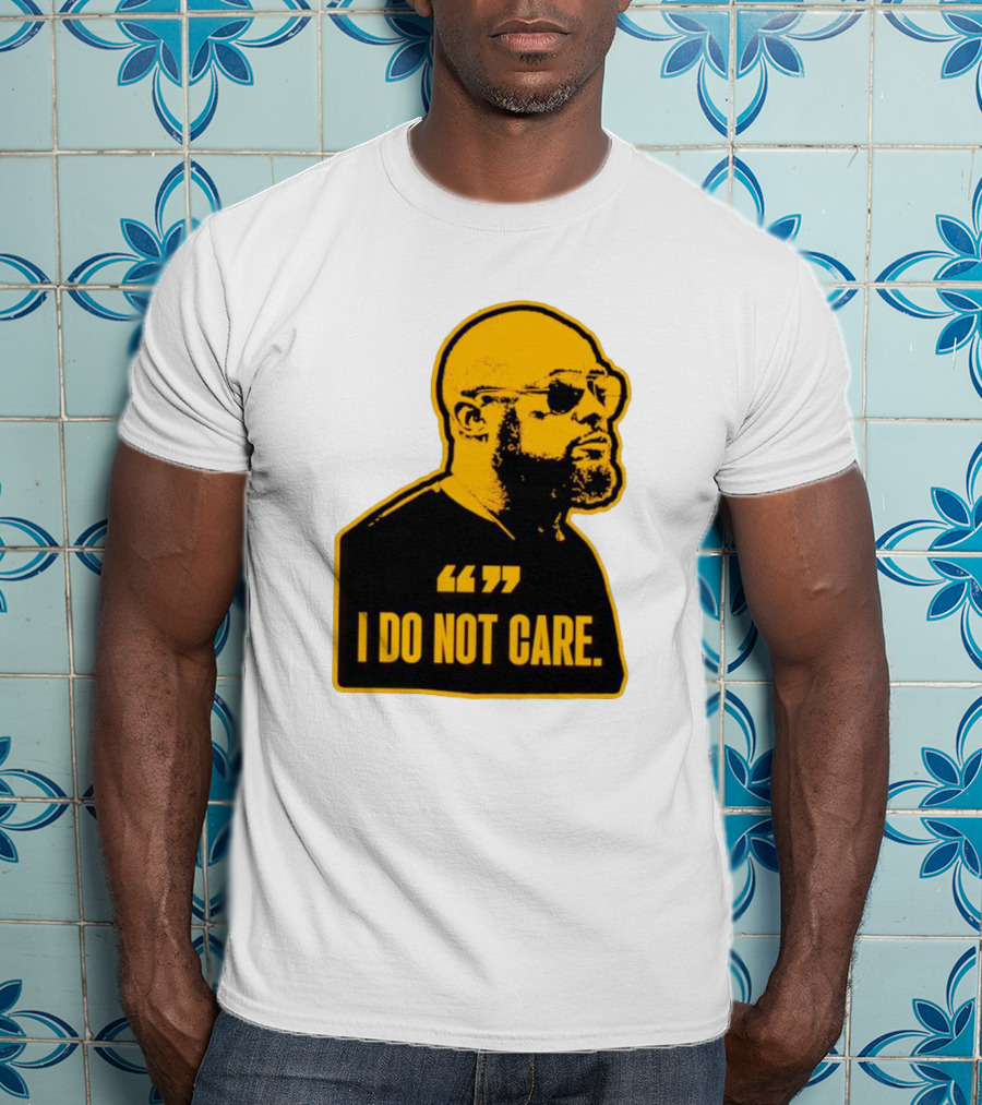 Steelers Mike Tomlin I Do Not Care T-Shirt