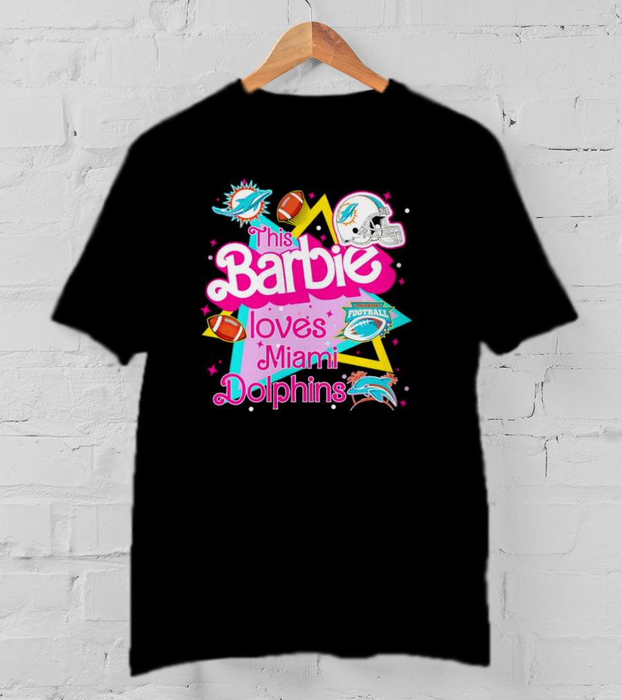 This Barbie Loves Miami Dolphins Football With Helmets And Footballs T-Shirt