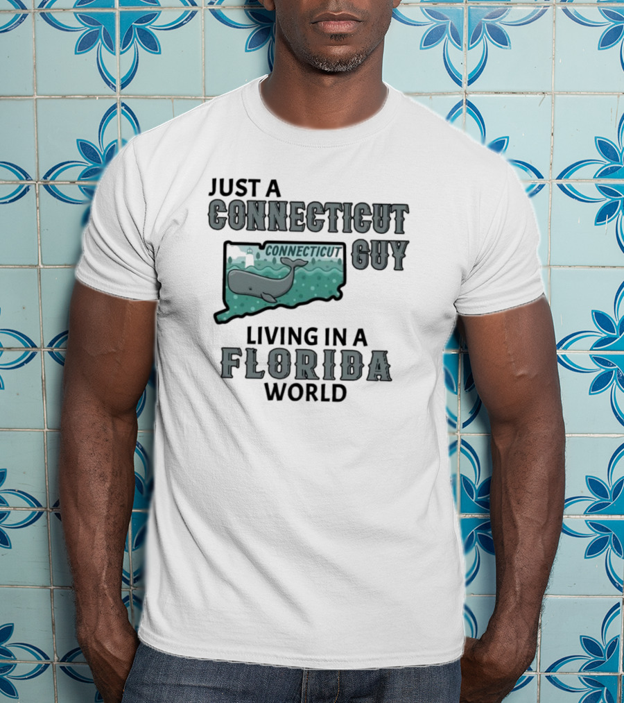 Just A Connecticut Guy Living In A Florida World Connecticut Whale Map T-Shirt