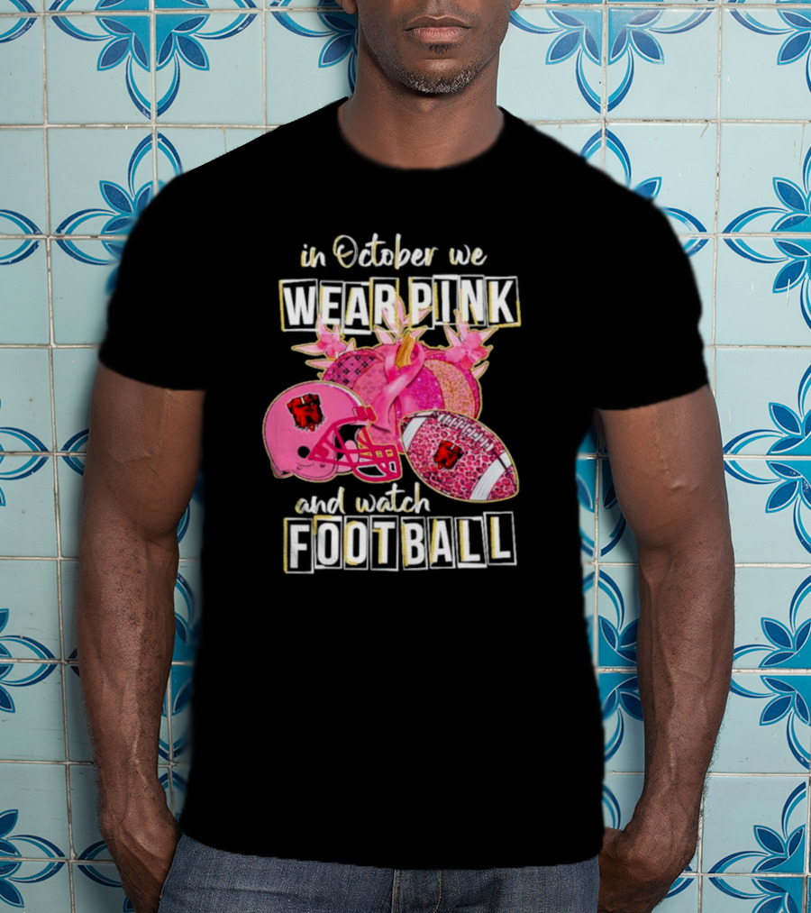 Cleveland Browns In October We Wear Pink And Watch Football Breast Cancer Awareness T-Shirt