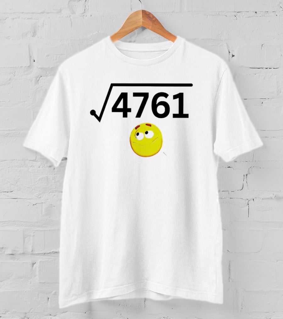 Square Root Of 4761 Smile Face T-Shirt