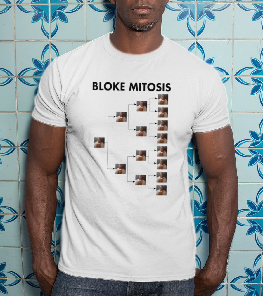 Bloke Mitosis Multiplication Chart Of Cloned Man T-Shirt