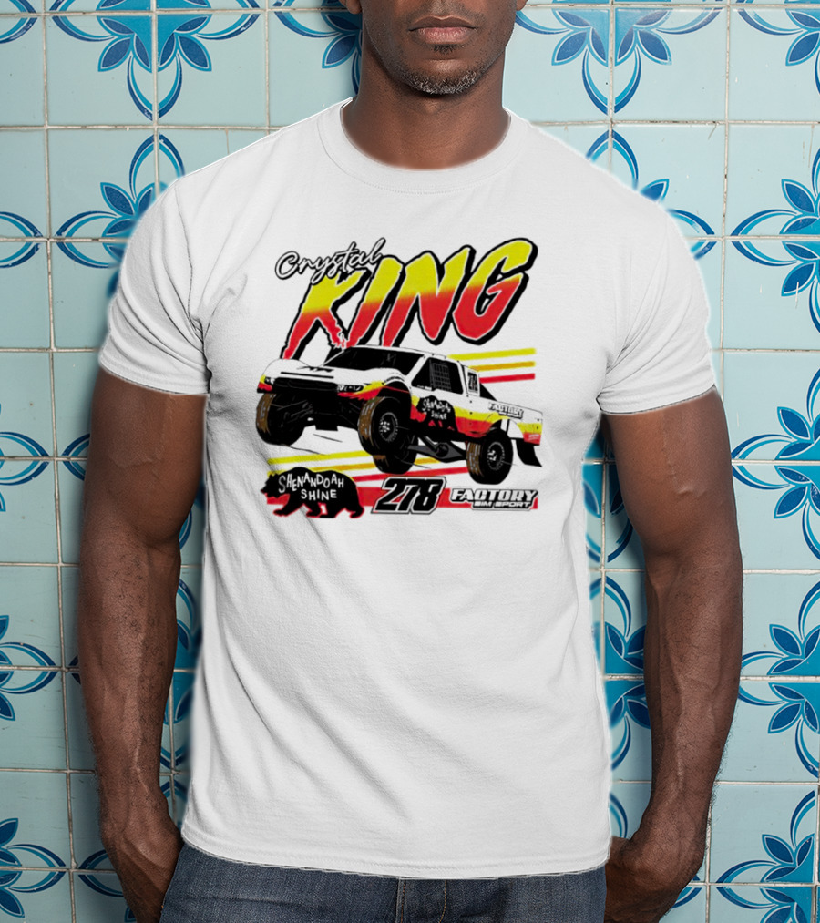 Crystal King Shenandoah Shine 278 Factory Racing T-Shirt