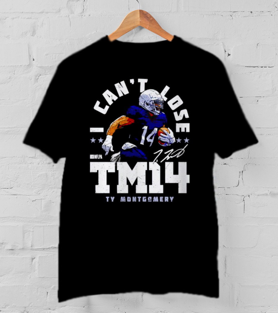 Can't Lose Ty Montgomery TM14 Signature NFLPA T-Shirt