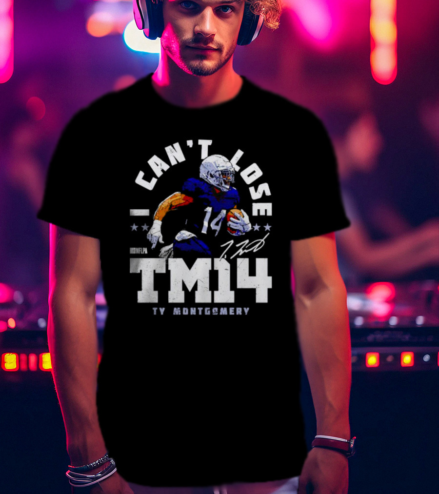 Can't Lose Ty Montgomery TM14 Signature NFLPA T-Shirt