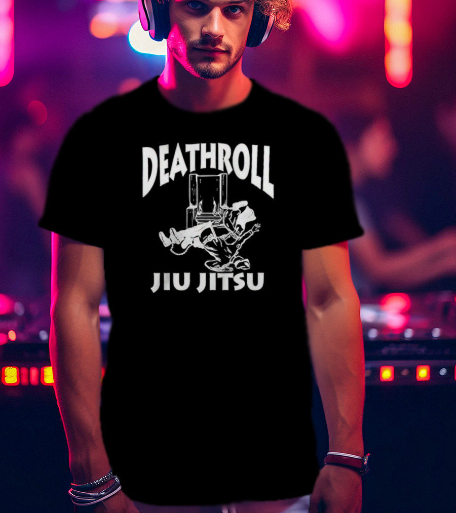 Deathroll Jiu Jitsu Martial Arts Submission Technique T-Shirt