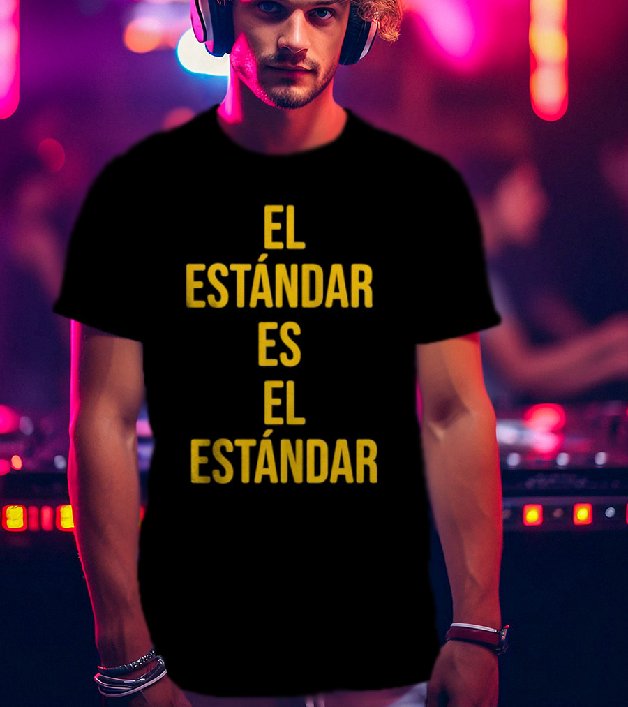 El Estándar Es El Estándar Steelers Football Coach Catchphrase T-Shirt