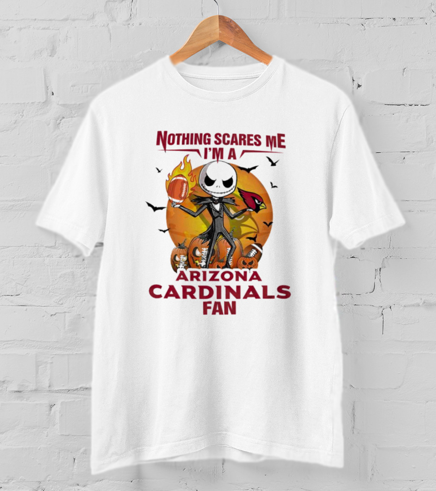 Nothing Scares Me I'm A Arizona Cardinals Fan Jack Skellington Halloween T-Shirt