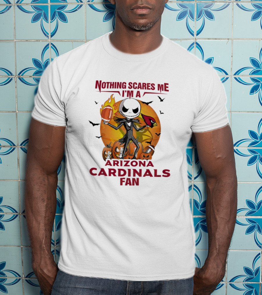 Nothing Scares Me I'm A Arizona Cardinals Fan Jack Skellington Halloween T-Shirt