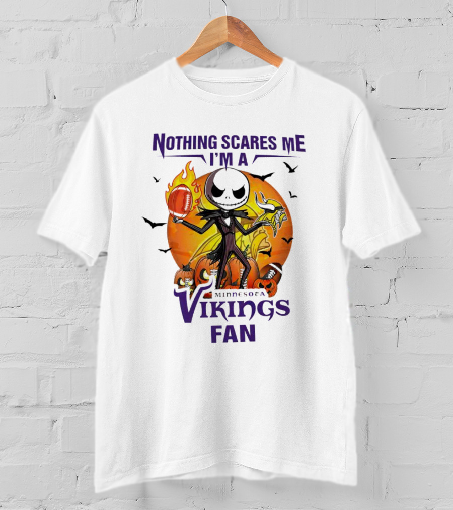Nothing Scares Me I'm A Minnesota Vikings Fan Jack Skellington Halloween T-Shirt