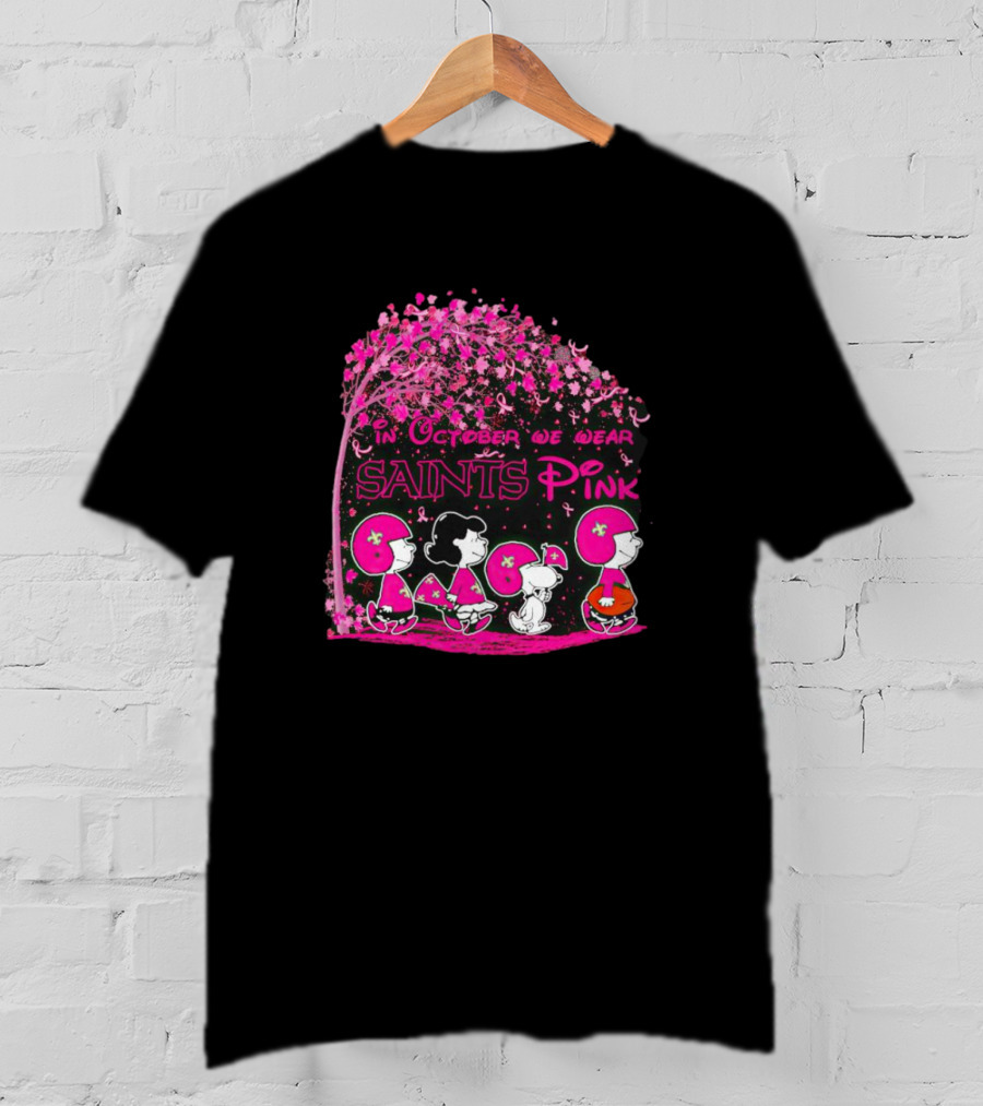 Peanuts Characters In October We Wear Saints Pink Breast Cancer Awareness T-Shirt