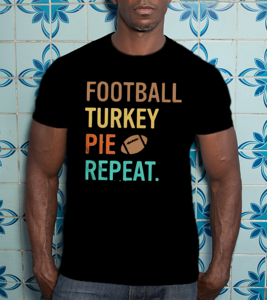 Football Turkey Pie Football Repeat T-Shirt