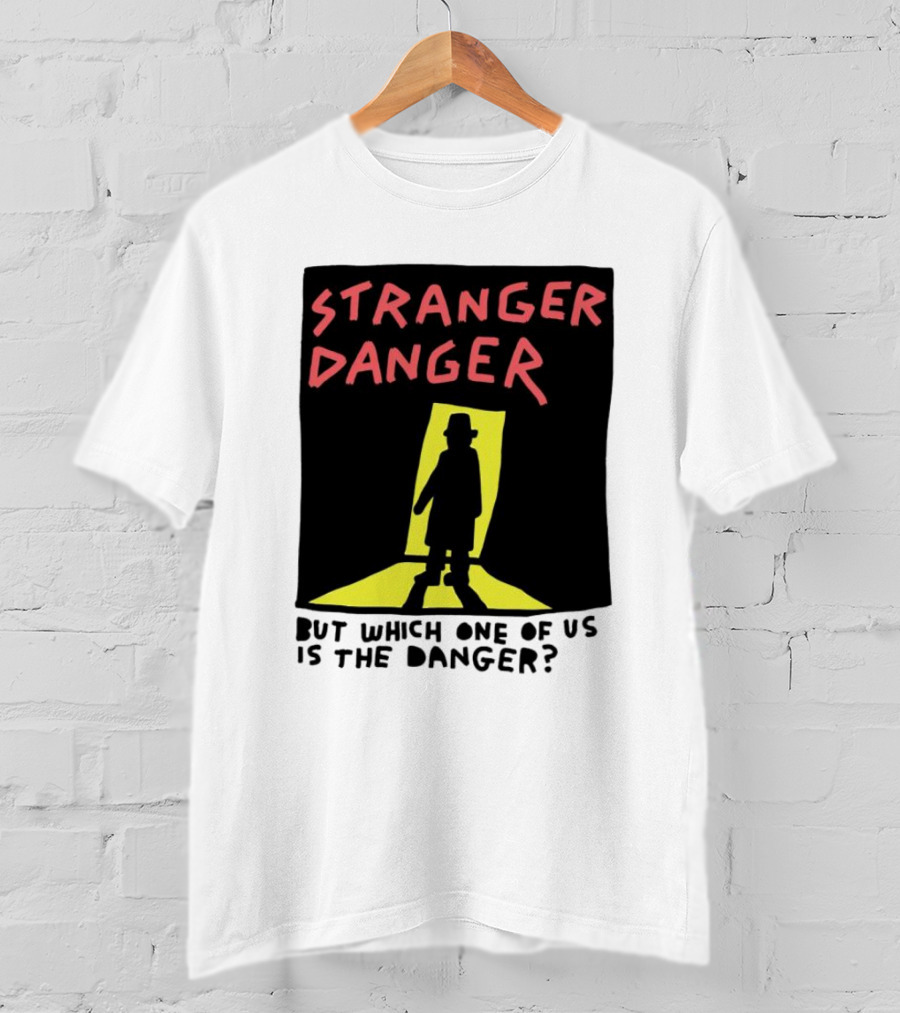 Stranger Danger Mystery Shadow In The Doorway T-Shirt