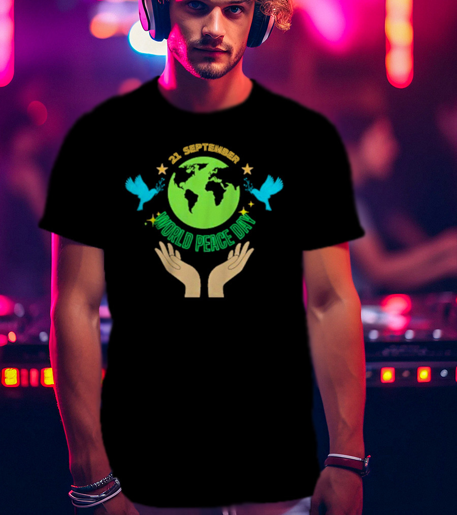21 September World Peace Day Earth Doves Hands Stars T-Shirt