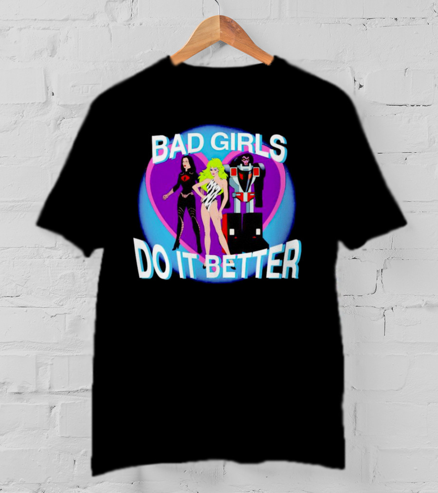 Bad Girls Do It Better Cobra Baroness Jem Optimus Prime T-Shirt