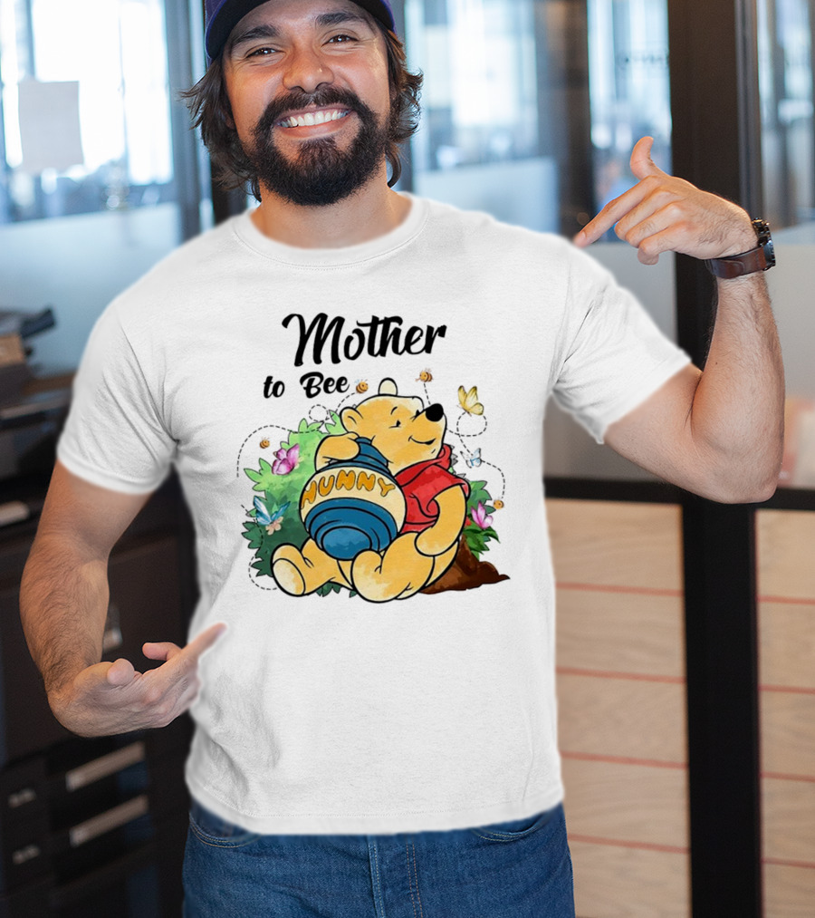 Mother To Bee Hunny Winnie The Pooh T-Shirt