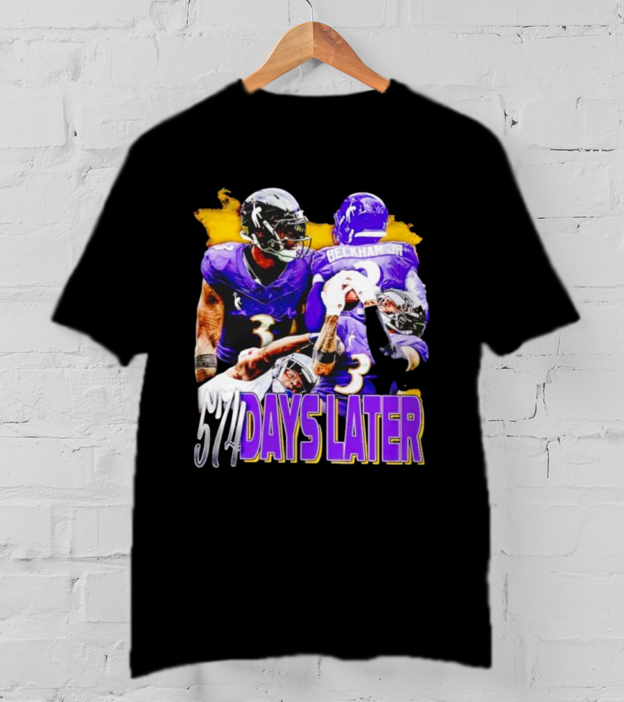 Beckham Jr 574 Days Later Ravens Football Return T-Shirt