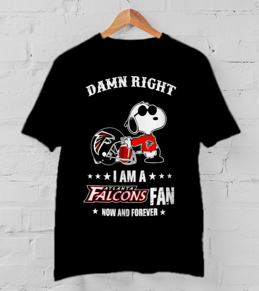 Damn Right I Am A Atlanta Falcons Fan Now And Forever Snoopy Football Helmet T-Shirt