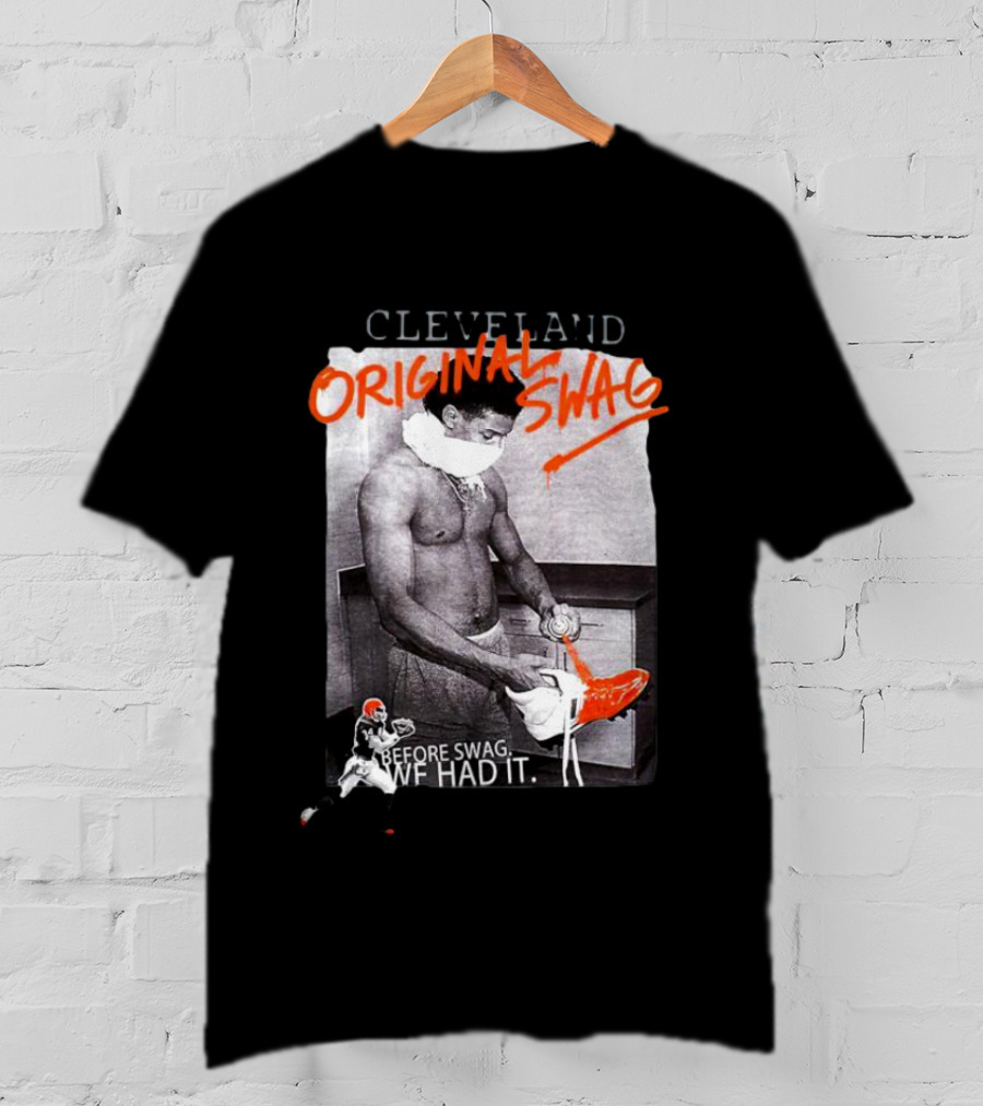 Cleveland Original Swag Before Swag We Had It T-Shirt
