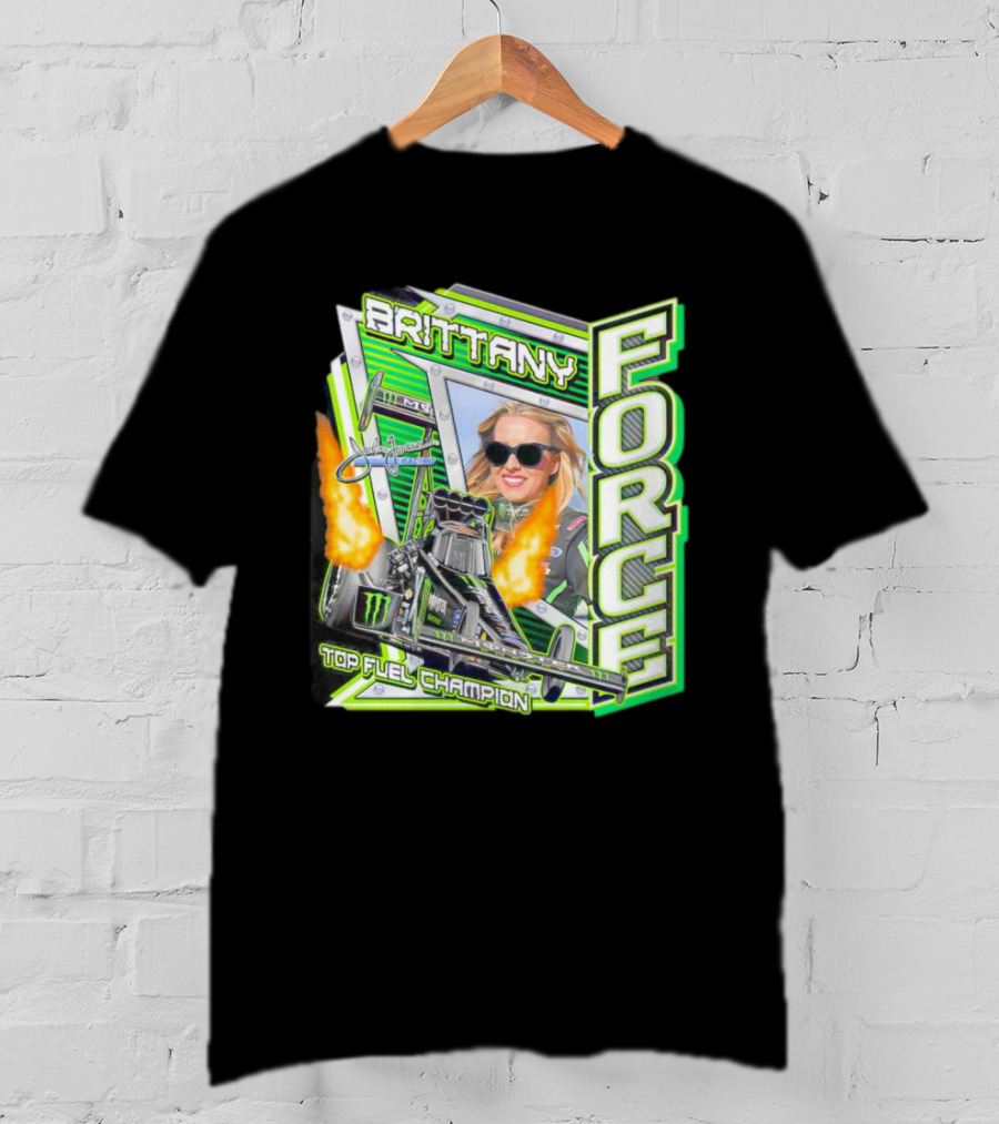 Brittany Force Top Fuel Champion Signature Racing T-Shirt
