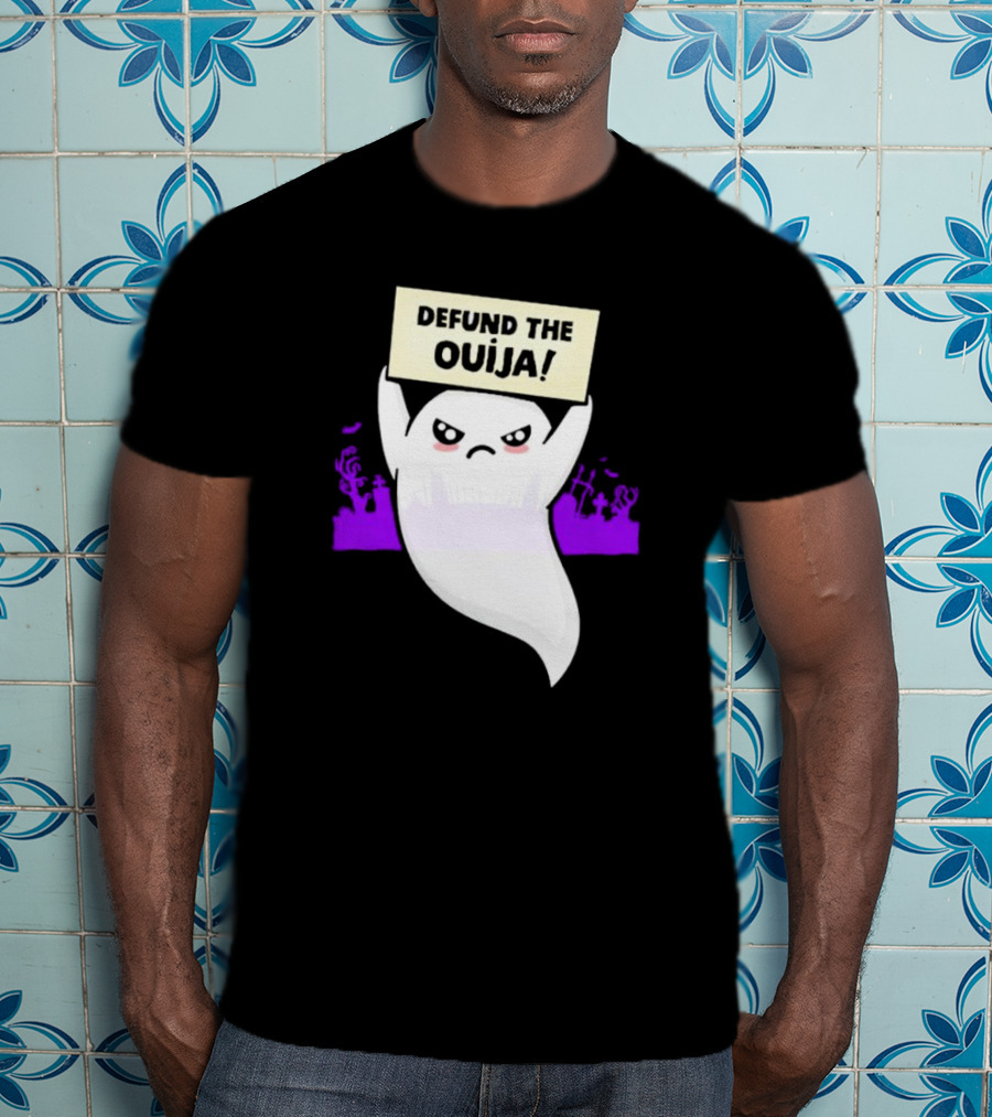 Defund The Ouija Angry Ghost Protest With Graveyard Background T-Shirt