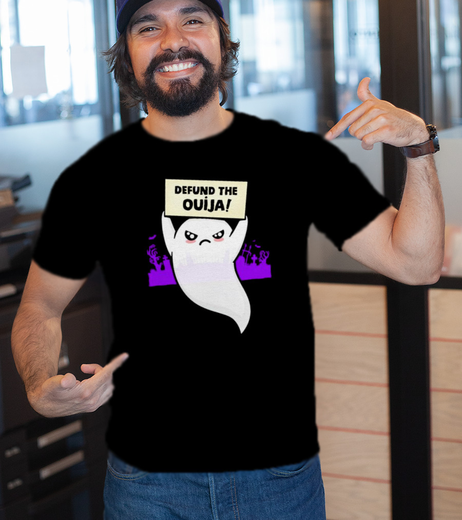 Defund The Ouija Angry Ghost Protest With Graveyard Background T-Shirt