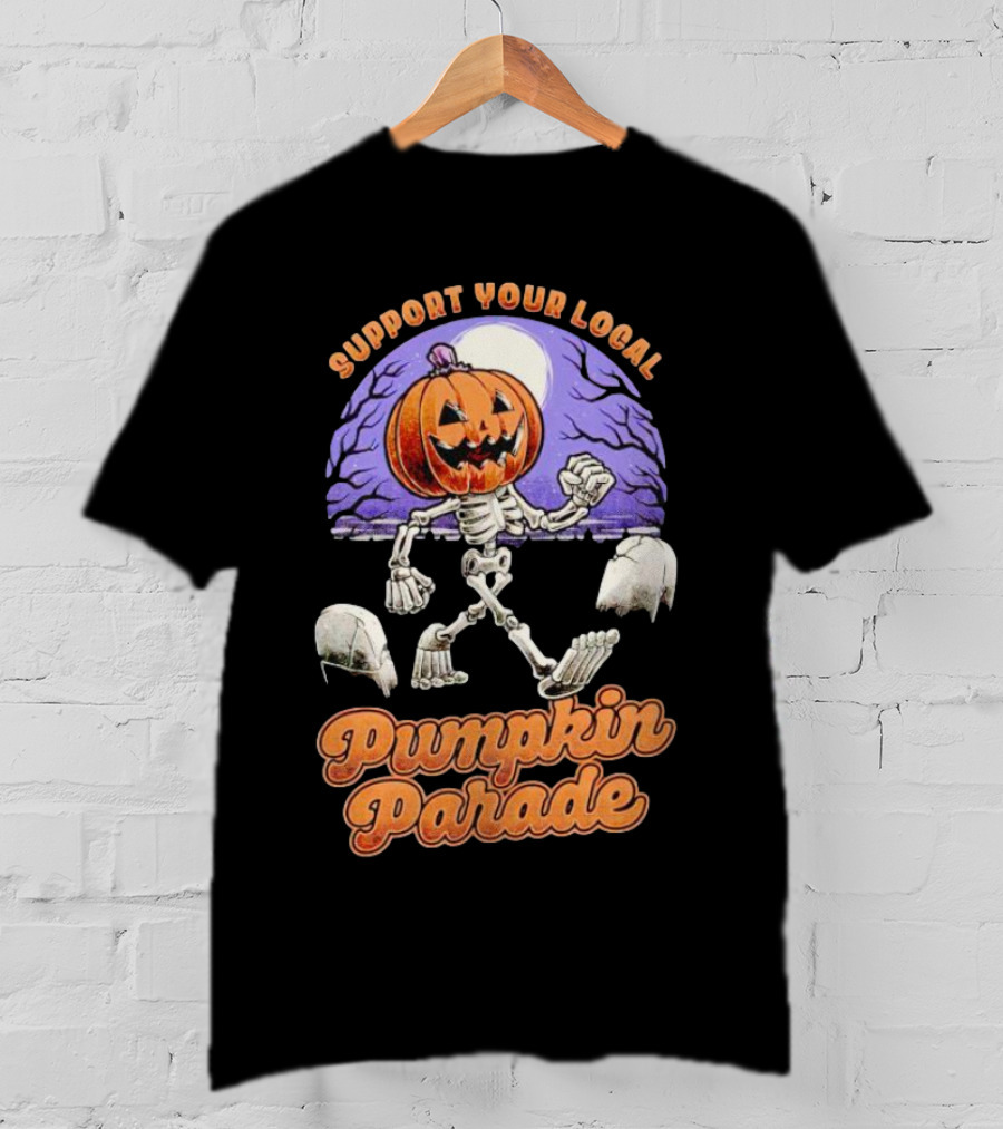 Support Your Local Pumpkin Parade T-Shirt