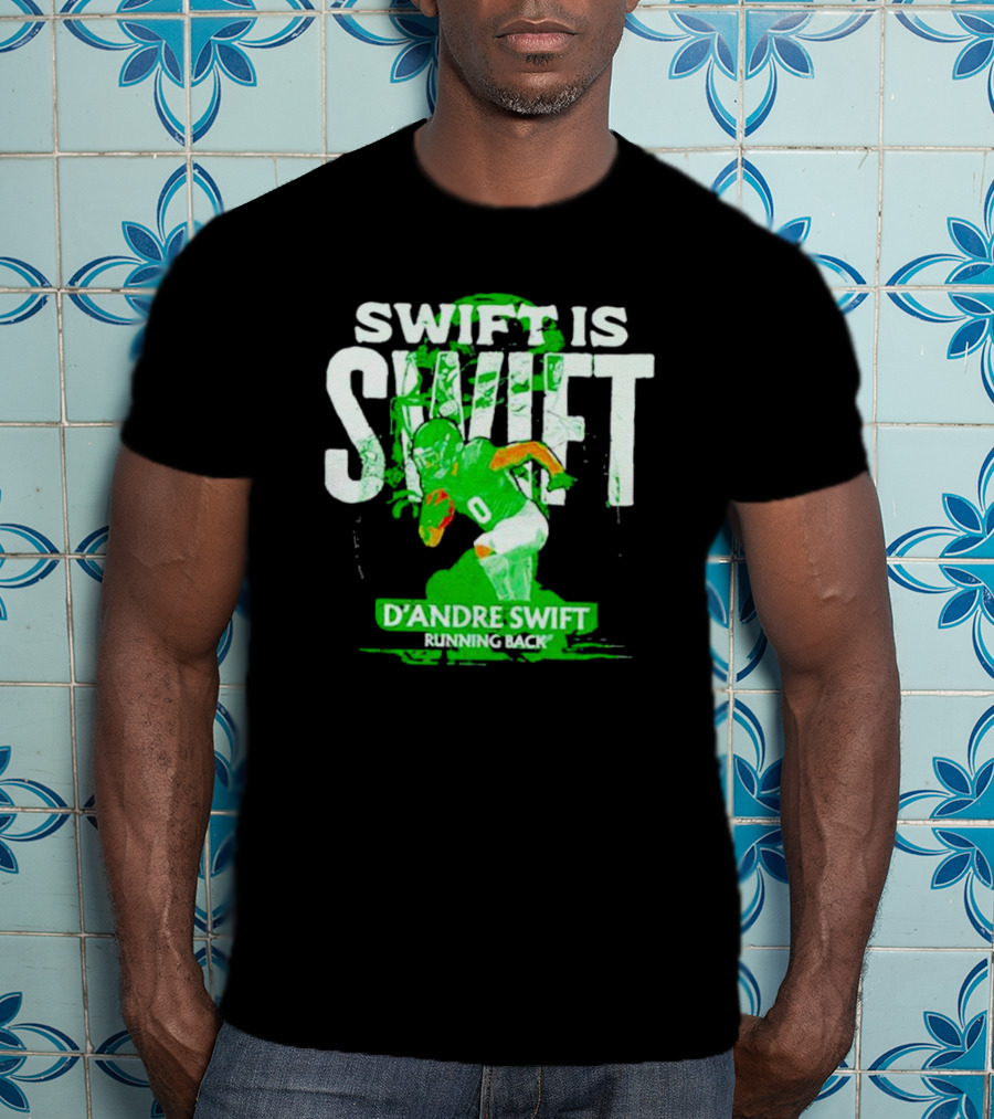 D'Andre Swift Is Swift Running Back T-Shirt
