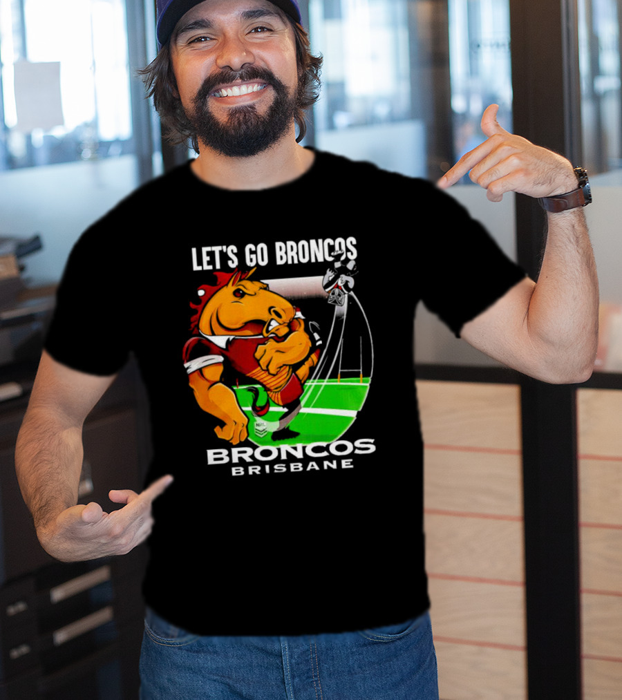 Let’s Go Broncos Brisbane NRL Football Mascot Kick T-Shirt