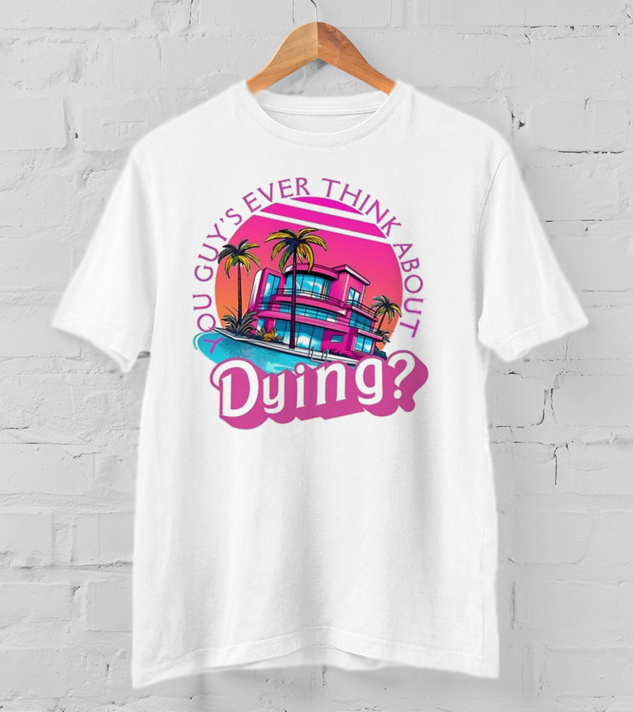 You Guy's Ever Think About Dying? Retro Palm Tree Sunset Vibrant Pink Neon Aesthetic T-Shirt