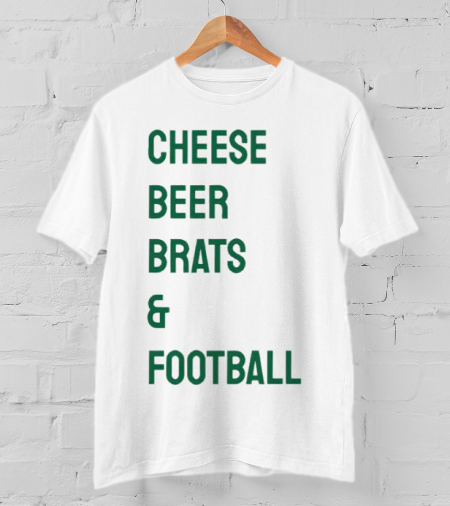 Cheese Beer Brats And Football Lovers Perfect Game Day Snack Combo T-Shirt