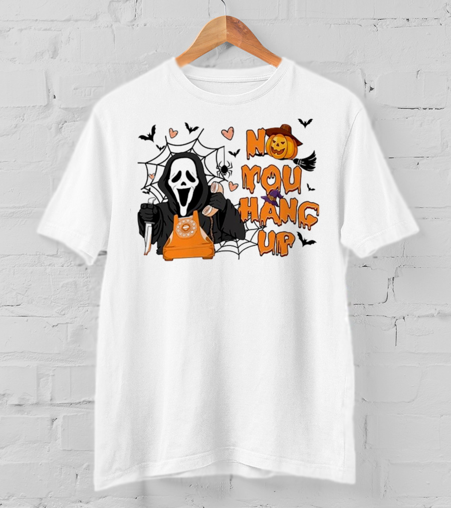 No You Hang Up Ghost With Pumpkin Phone Halloween Bats And Cobwebs T-Shirt