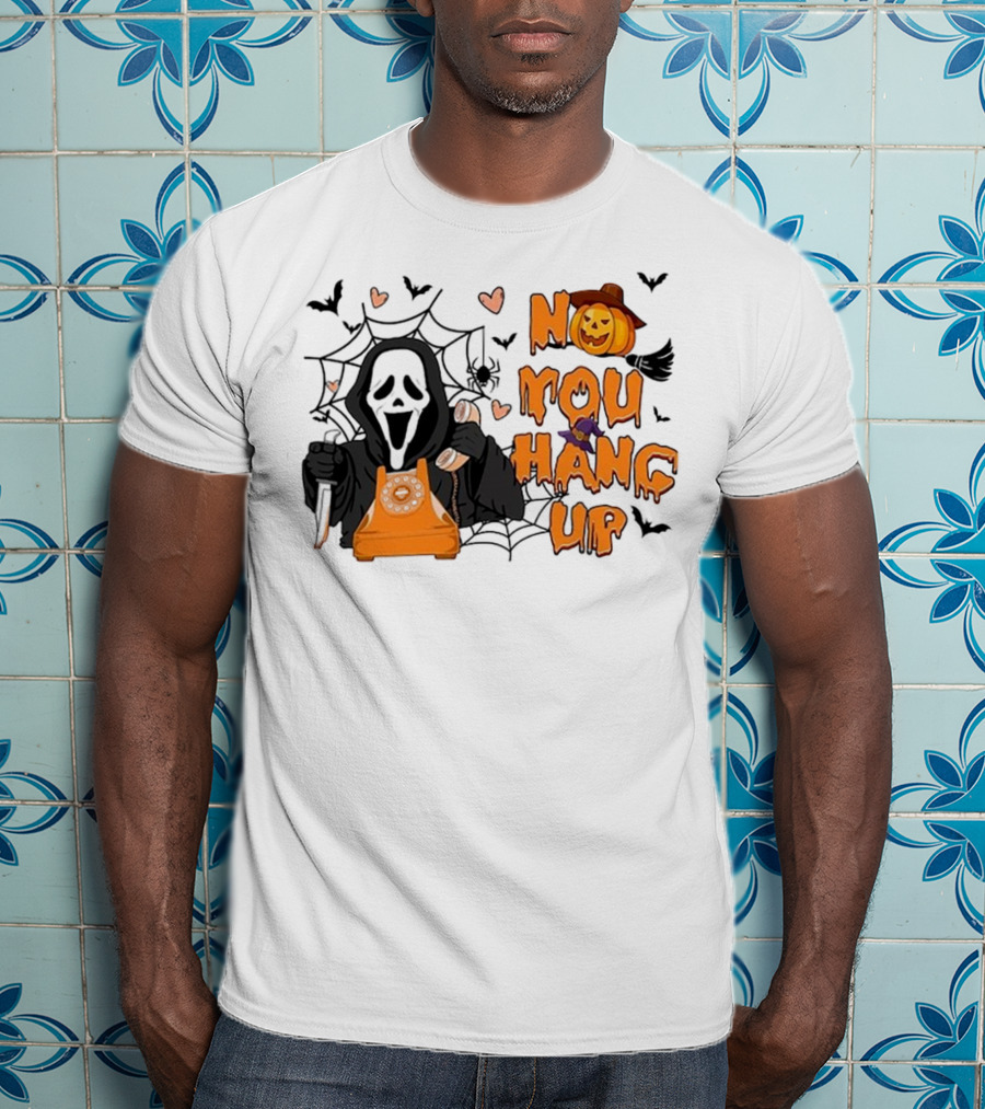 No You Hang Up Ghost With Pumpkin Phone Halloween Bats And Cobwebs T-Shirt