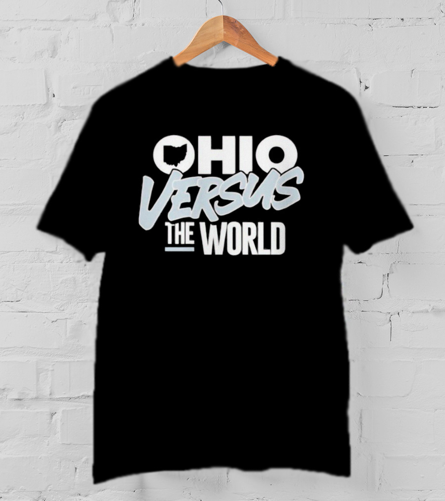 Ohio Versus The World Ohio State T-Shirt