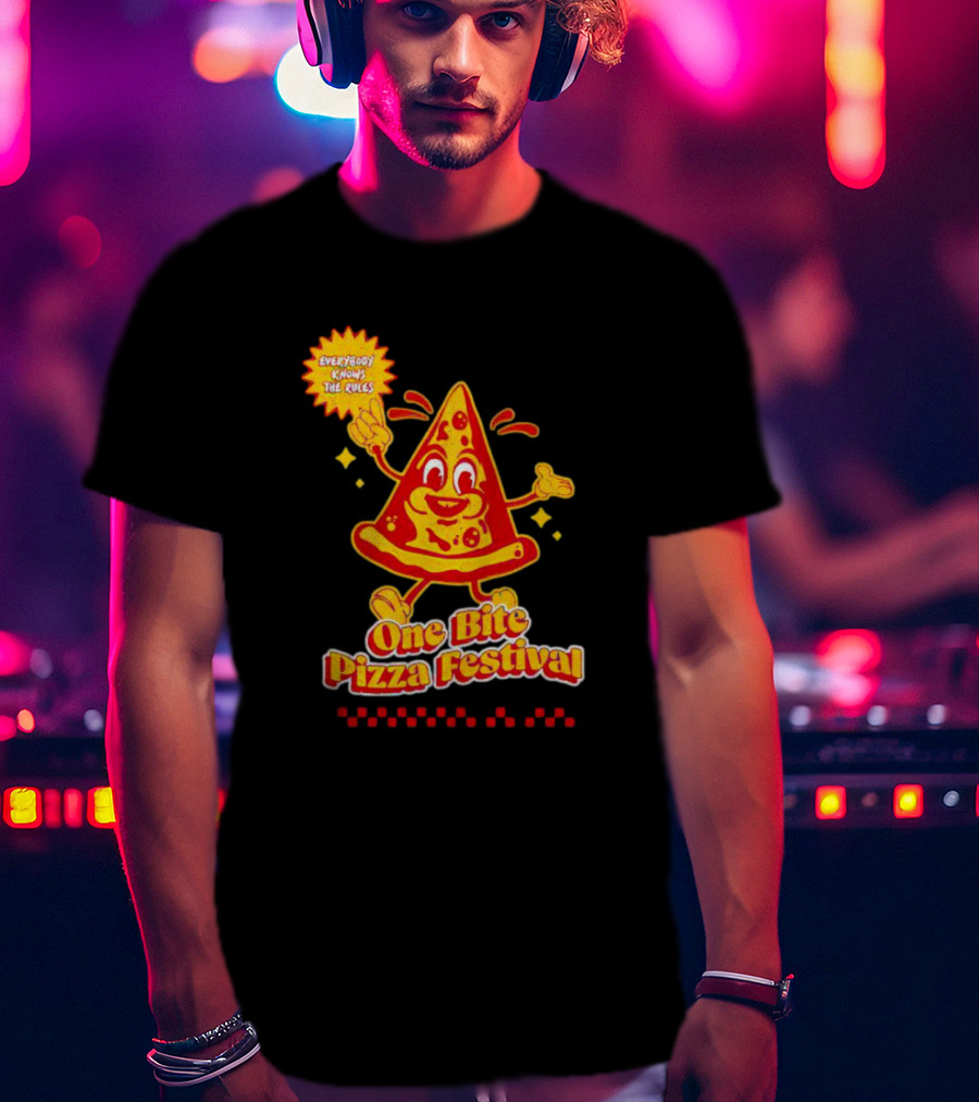 Everybody Knows The Rules One Bite Pizza Festival T-Shirt